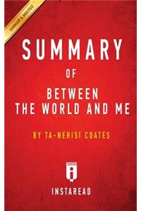 Summary of Between the World and Me