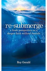 Re-Submerge