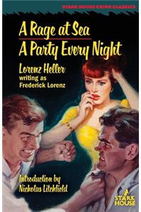 A Rage at Sea / A Party Every Night