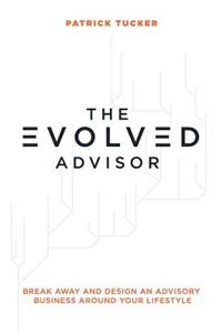 The Evolved Advisor