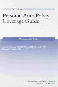 Personal Auto Policy Coverage Guide, 5th Edition