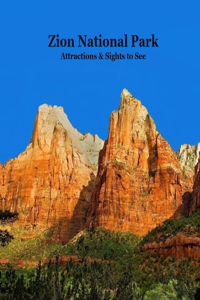 Zion National Park Attractions Sights to See Kids Book