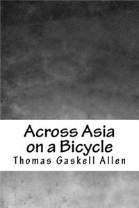 Across Asia on a Bicycle