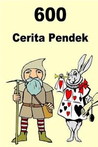 600 Cerita Pendek