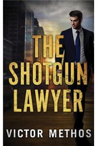 Shotgun Lawyer