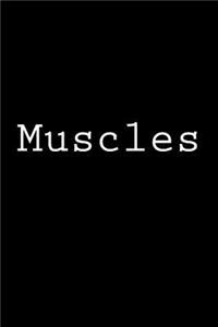 Muscles