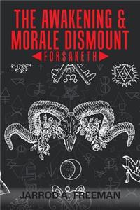 The Awakening & Morale Dismount