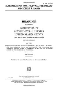 Nominations of Hon. Todd Walther Dillard and Robert R. Rigsby