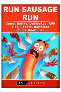 Run Sausage Run Game, Online, Unblocked, Apk, Tips, Cheats, Download Guide Unofficial