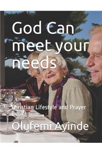 God Can meet your needs