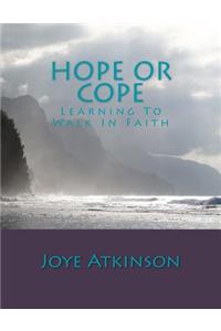 Hope or Cope