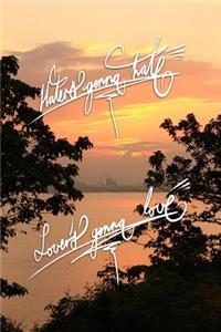 Haters gonna hate, Lovers gonna Love