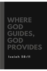 Where God Guides, God Provides