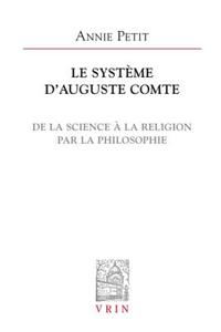 Le Systeme d'Auguste Comte