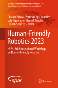 Human-Friendly Robotics 2023