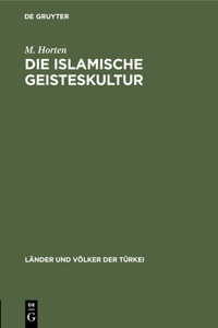 Die Islamische Geisteskultur