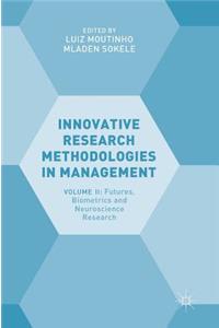 Innovative Research Methodologies in Management