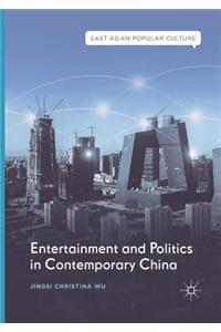 Entertainment and Politics in Contemporary China