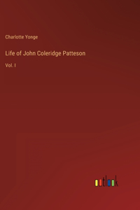 Life of John Coleridge Patteson