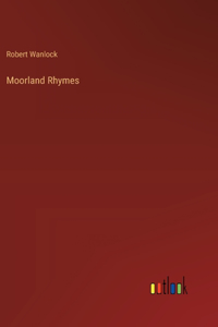Moorland Rhymes