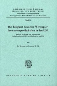 Die Tatigkeit Deutscher Wertpapier-Investmentgesellschaften in Den USA