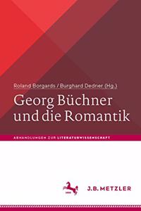 Georg Büchner Und Die Romantik