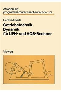 Getriebetechnik Dynamik Für Upn- Und Aos-Rechner
