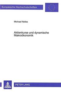 Aktienkurse und dynamische Makrooekonomik