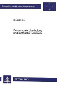 Prozessuale Ueberholung und materielle Beschwer