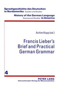 Francis Lieber’s «Brief and Practical German Grammar»