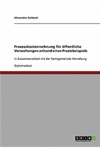 Prozesskostenrechnung für öffentliche Verwaltungen