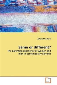 Same or different?