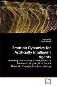 Emotion Dynamics for Artificially Intelligent Agents