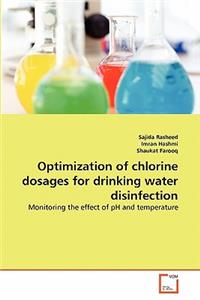 Optimization of chlorine dosages for drinking water disinfection