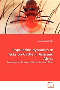 Population dynamics of Ticks on Cattle in Asia and Africa