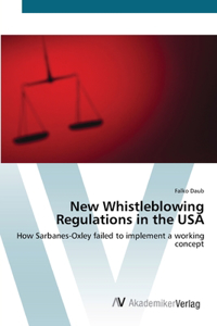 New Whistleblowing Regulations in the USA