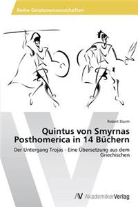 Quintus von Smyrnas Posthomerica in 14 Büchern