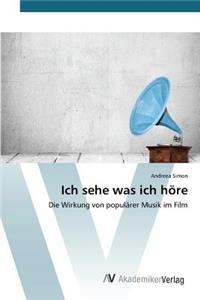 Ich sehe was ich höre