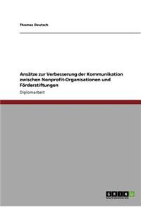 Ansätze zur Verbesserung der Kommunikation zwischen Nonprofit-Organisationen und Förderstiftungen