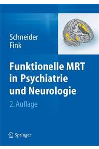 Funktionelle Mrt in Psychiatrie Und Neurologie