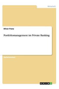 Portfoliomanagement im Private Banking