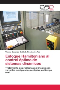 Enfoque Hamiltoniano al control óptimo de sistemas dinámicos