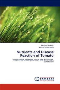 Nutrients and Disease Reaction of Tomato