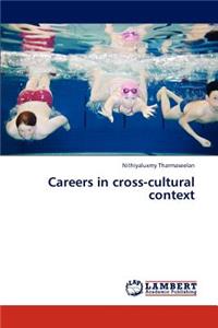 Careers in cross-cultural context