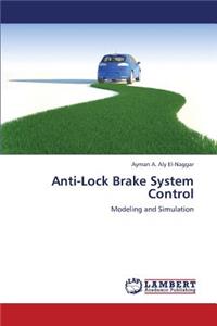 Anti-Lock Brake System Control