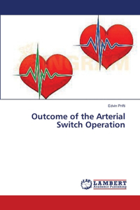 Outcome of the Arterial Switch Operation