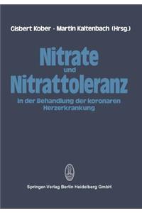Nitrate Und Nitrattoleranz in Der Behandlung Der Koronaren Herzerkrankung