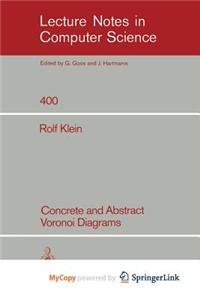 Concrete and Abstract Voronoi Diagrams