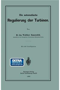 Die automatische Regulierung der Turbinen