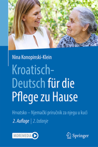 Kroatisch - Deutsch Für Die Pflege Zu Hause